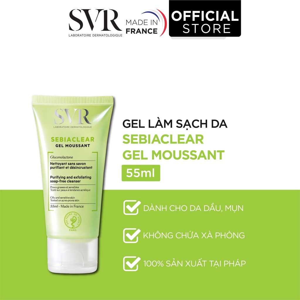 Gel Rửa Mặt Cho Da Dầu SVR Sebica Clear Gel Moussant [55ml-200ml-400ml]