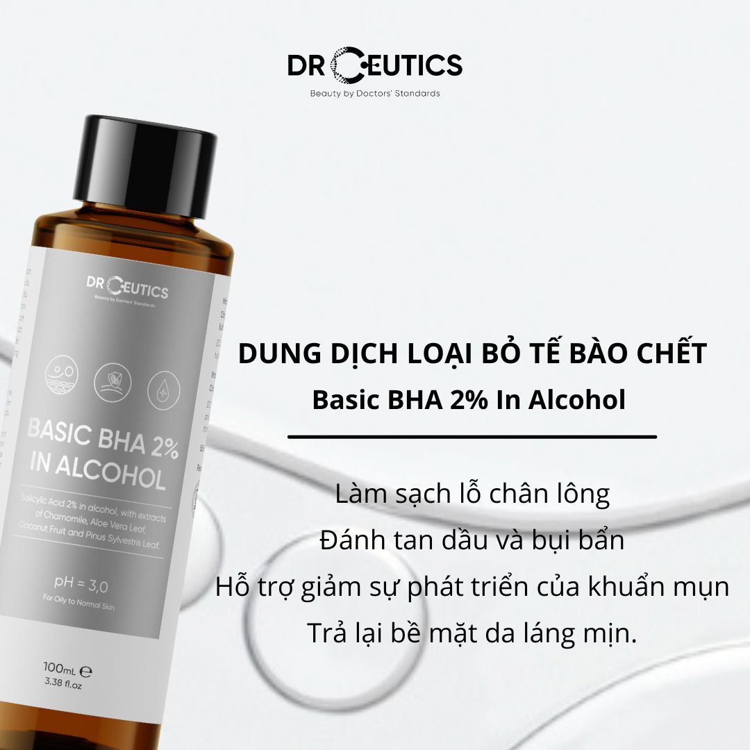 DrCeutics  Dung Dịch Làm Sạch Và Cân Bằng Da BHA 2% - Basic BHA 200ml