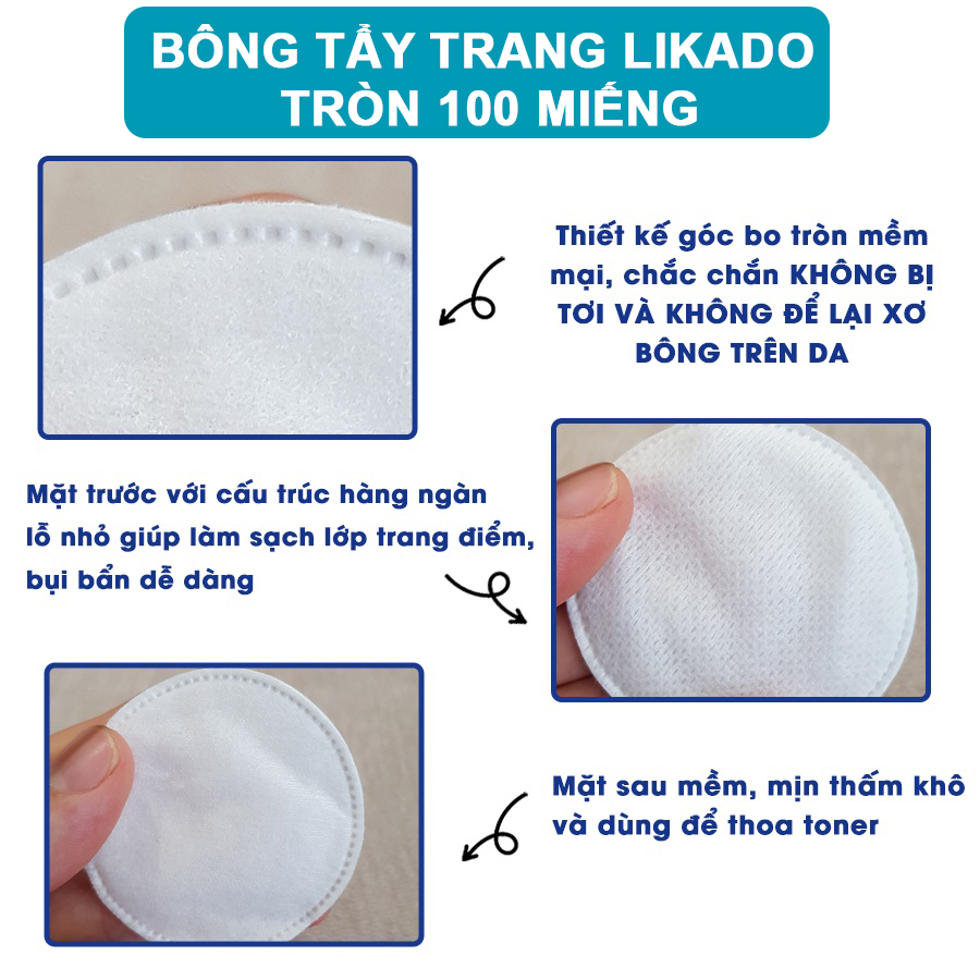 Bông Tẩy Trang Likado Túi 222 Miếng / 100 Miếng Tròn/ Khăn Lau Mặt Dùng 1 Lần - Chất Liệu Cotton